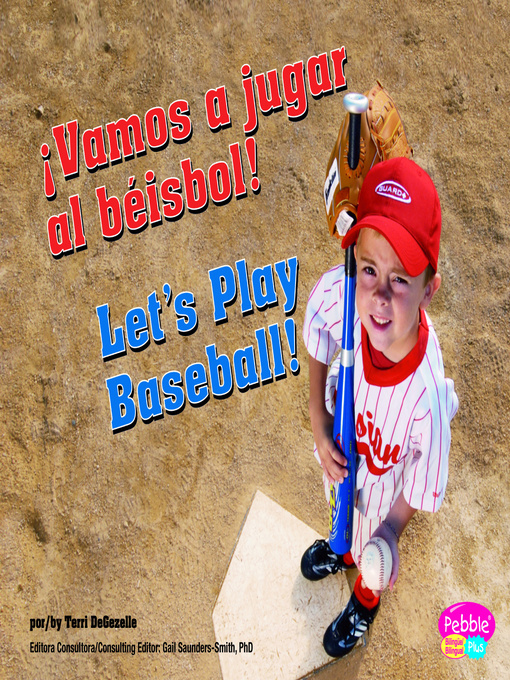 Title details for ¡Vamos a jugar al béisbol! by Terri Degezelle - Available